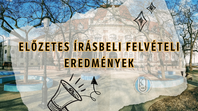 Előzetes írásbeli felvételi eredmények 2026