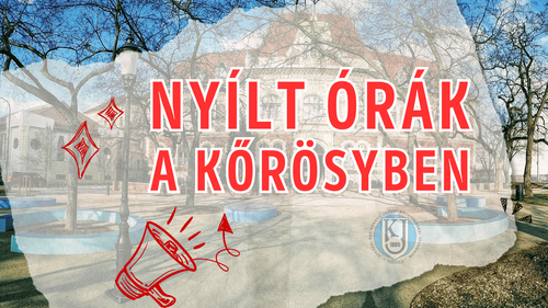 Itt a jövőd! - Nyílt órák a Kőrösyben