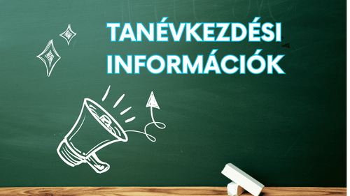 Tanévkezdési információk tanulóknak