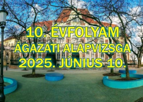 10. évfolyam ágazati alapvizsga